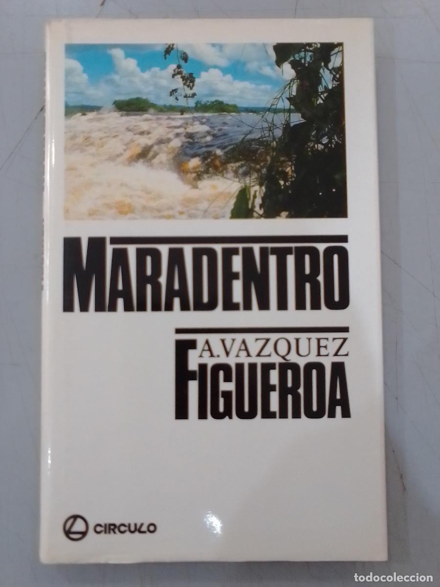 Libros de segunda mano: Maradentro - A. V&aacute;zquez Figueroa - C&iacute;rculo de Lectores. 1985 - Foto 1