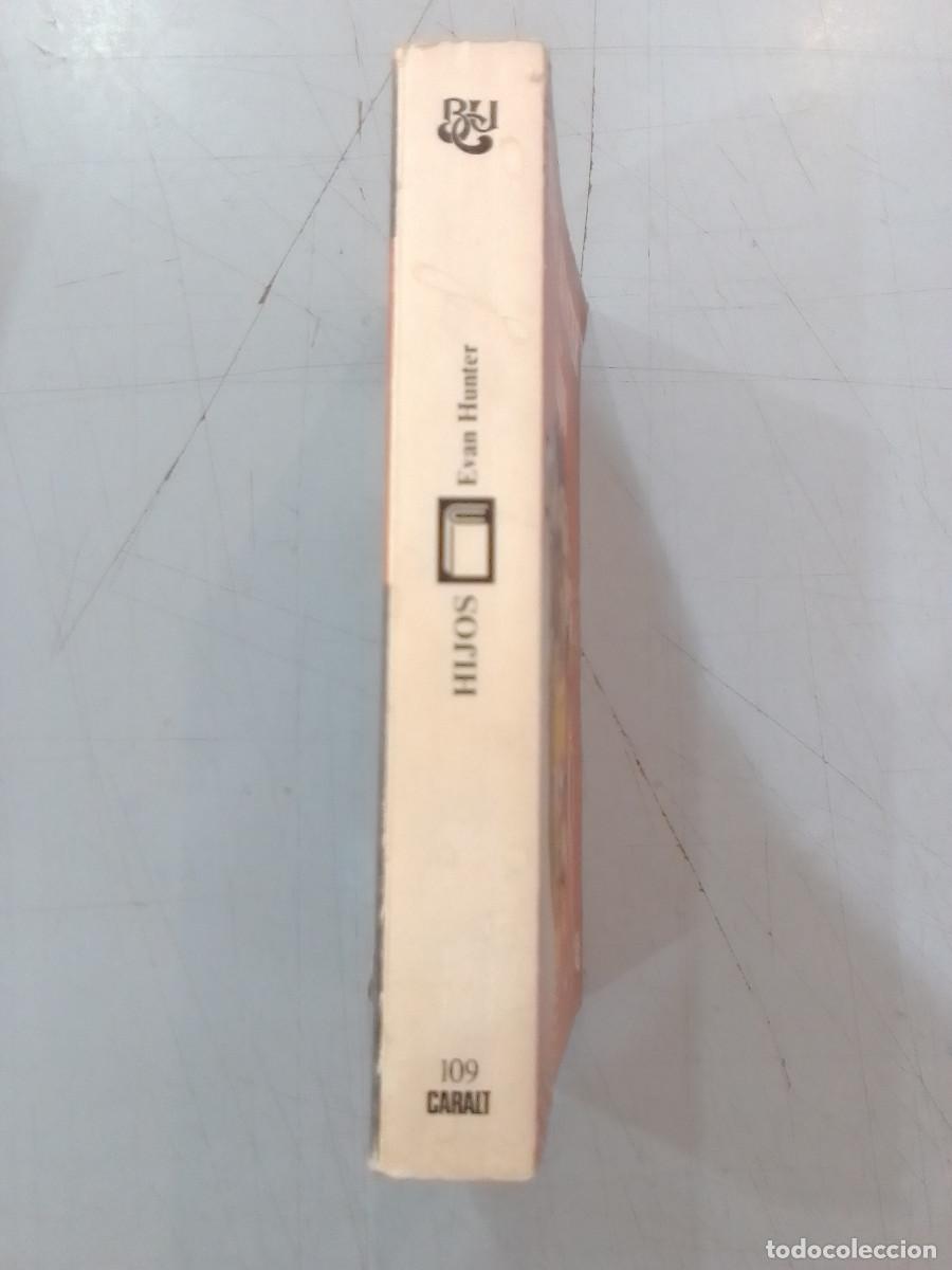 Libros de segunda mano: Hijos - Evan Hunter - Edit. Biblioteca Universal Caralt. 1977 - Foto 2