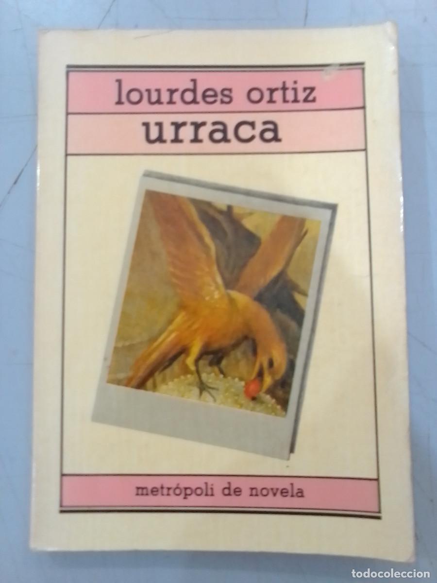 Libros de segunda mano: Urraca - Lourdes Ortiz - Puntual Ediciones. 1982 - Foto 1