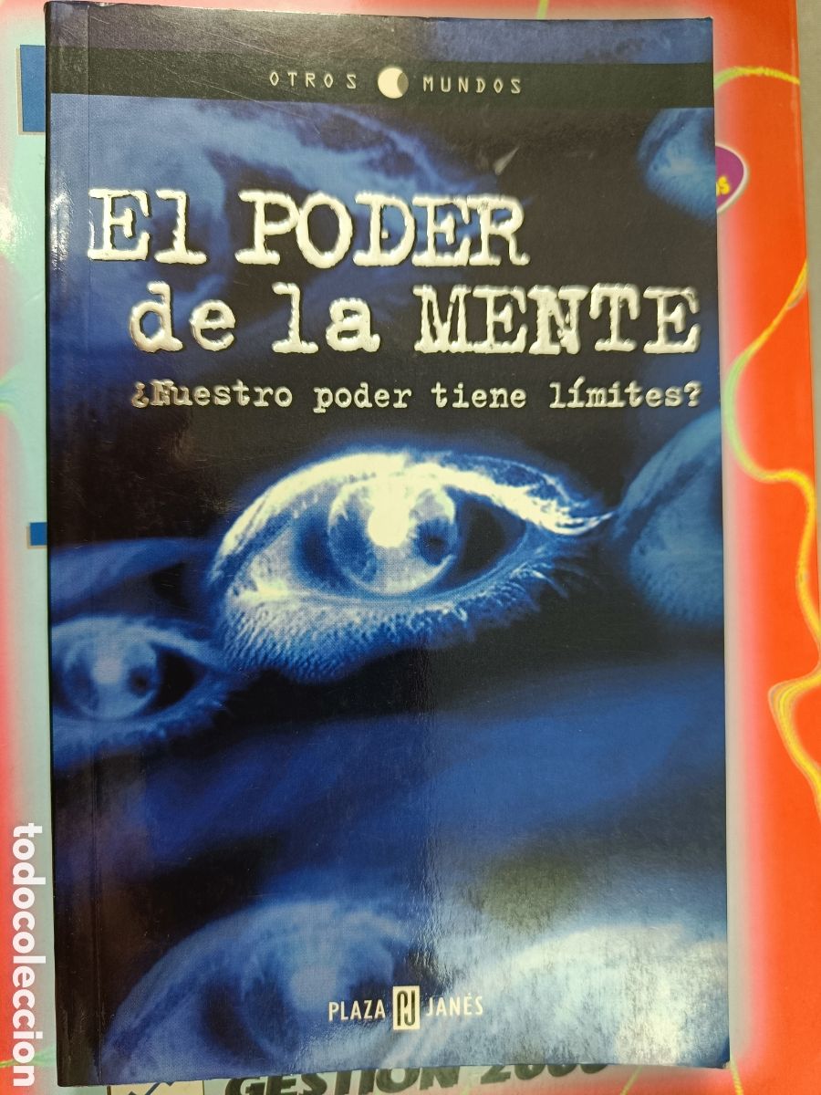 Libros de segunda mano: EL PODER DE LA MENTE. &iquest;NUESTRO PODER TIENE L&Iacute;MITES? OTROS MUNDOS - Foto 1