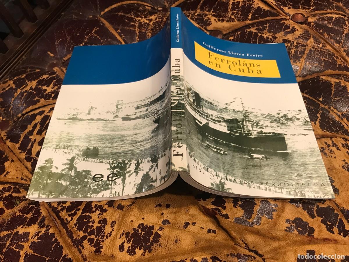 Libros de segunda mano: GUILLERMO LLORCA. FERROL&Aacute;NS EN CUBA. 1997, FERROL - Foto 1