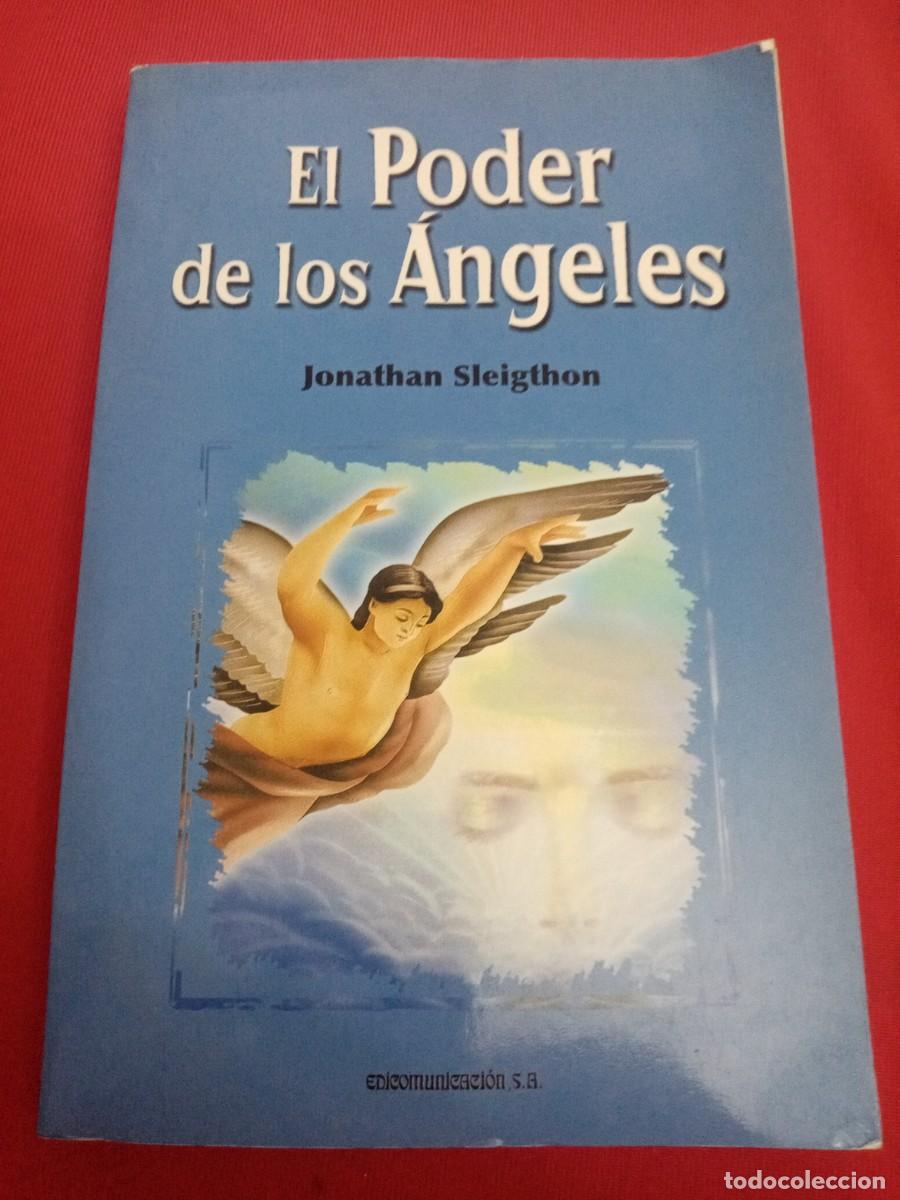 Libros de segunda mano: EL PODER DE LOS &Aacute;NGELES JONATHAN STEIGTHON - Foto 1