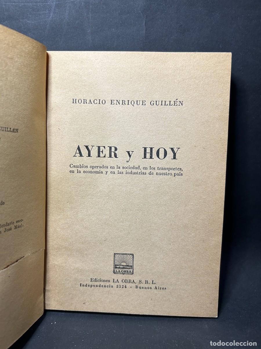 Libros de segunda mano: HORACIO E. GUILLEN - AYER Y HOY - PRIMERA EDICI&Oacute;N - 1954 - Foto 2