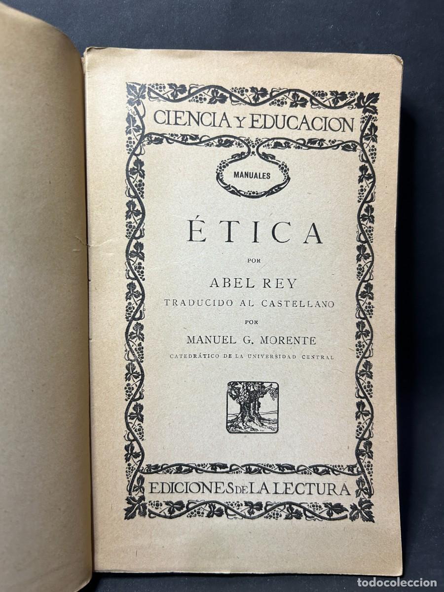 Libros de segunda mano: ABEL REY - &Eacute;TICA - PRIMERA EDICI&Oacute;N EN ESPA&Ntilde;OL - Foto 2