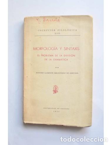 Libros de segunda mano: Morfolog&iacute;a y sintaxis. El problema de la divisi&oacute;n de la gram&aacute;tica - LLORENTE MALDONADO DE GUEVARA, A - Foto 1
