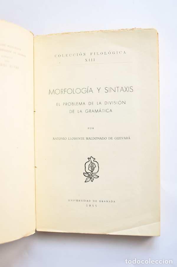 Libros de segunda mano: Morfolog&iacute;a y sintaxis. El problema de la divisi&oacute;n de la gram&aacute;tica - LLORENTE MALDONADO DE GUEVARA, A - Foto 2