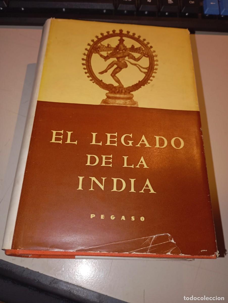 Libros de segunda mano: EL LEGADO DE LA INDIA EDICIONES PEGASO REF. UR - Foto 1