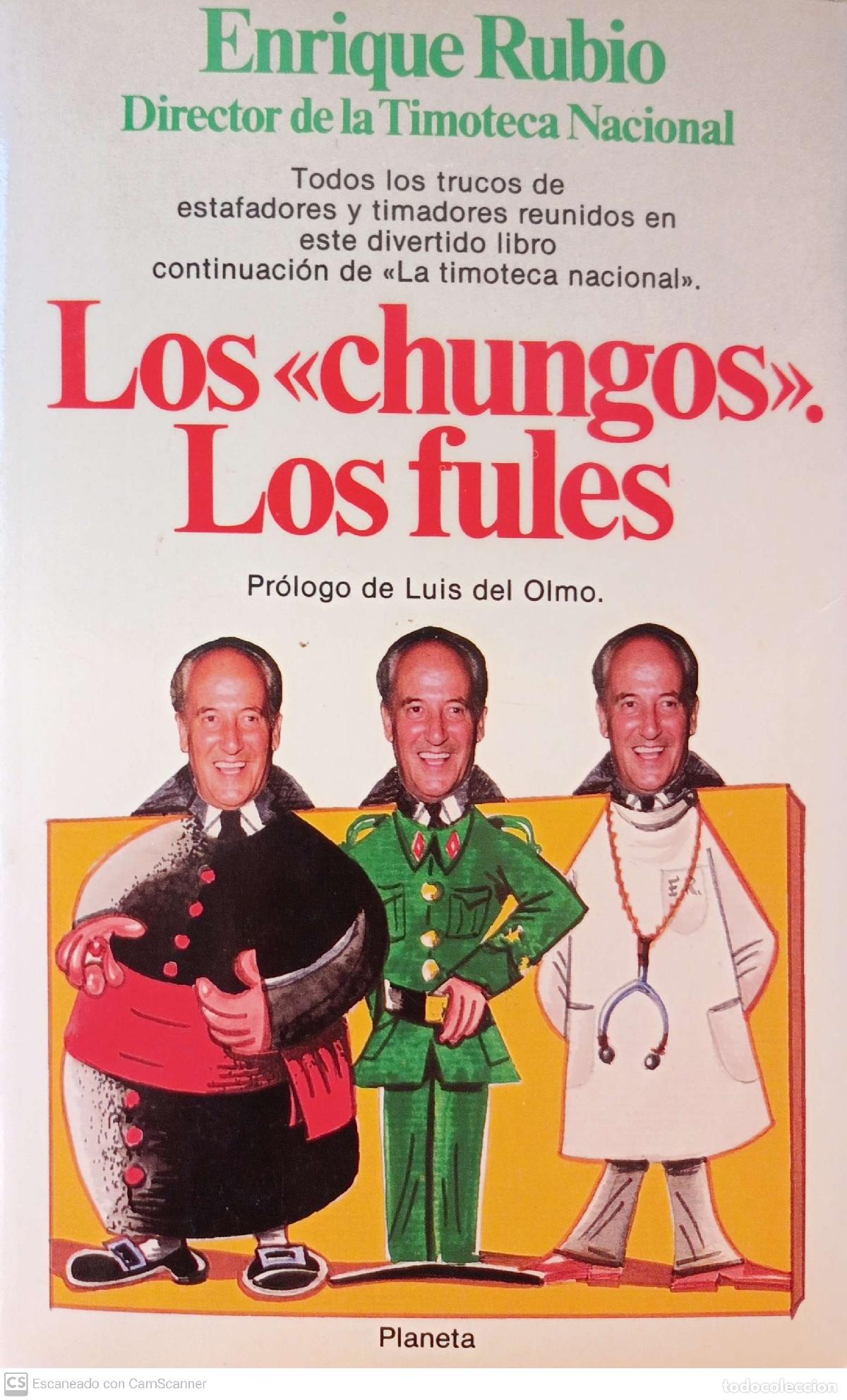 Libros de segunda mano: Los chungos. Los fules - Enrique rubio - Foto 1