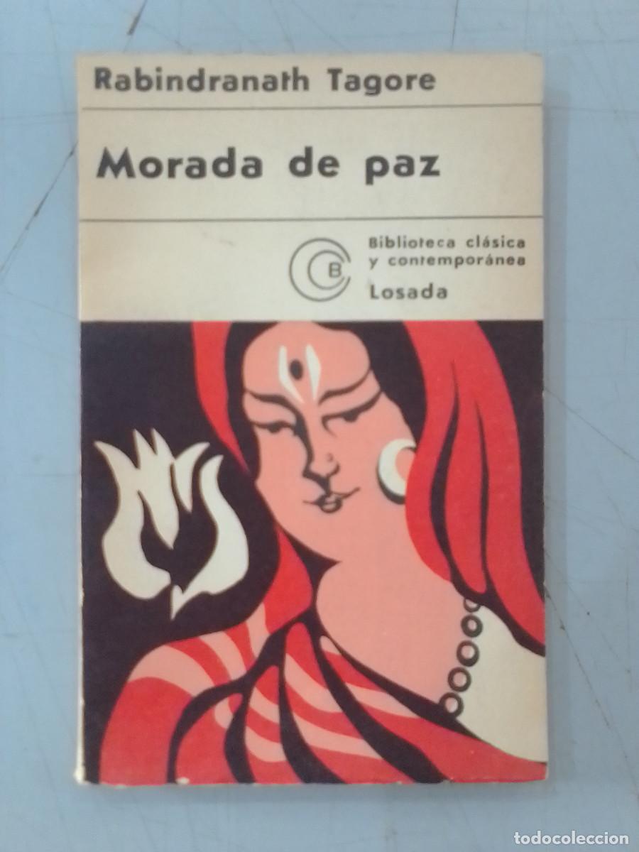 Libros de segunda mano: Morada de Paz - Rabindranath Tagore - editorial Losada S.A. 1976 - Foto 1
