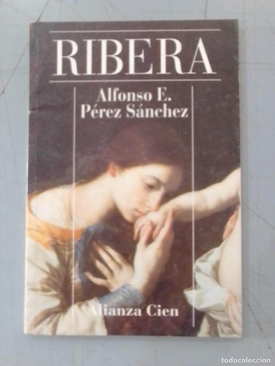 Libros de segunda mano: RIBERA - Alfonso E. P&eacute;rez S&aacute;nchez - Alianza Editorial S.A. 1994 - Foto 1