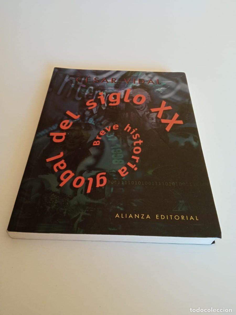 Libros de segunda mano: Breve historia global del siglo XX C&eacute;sar Vidal - Foto 1