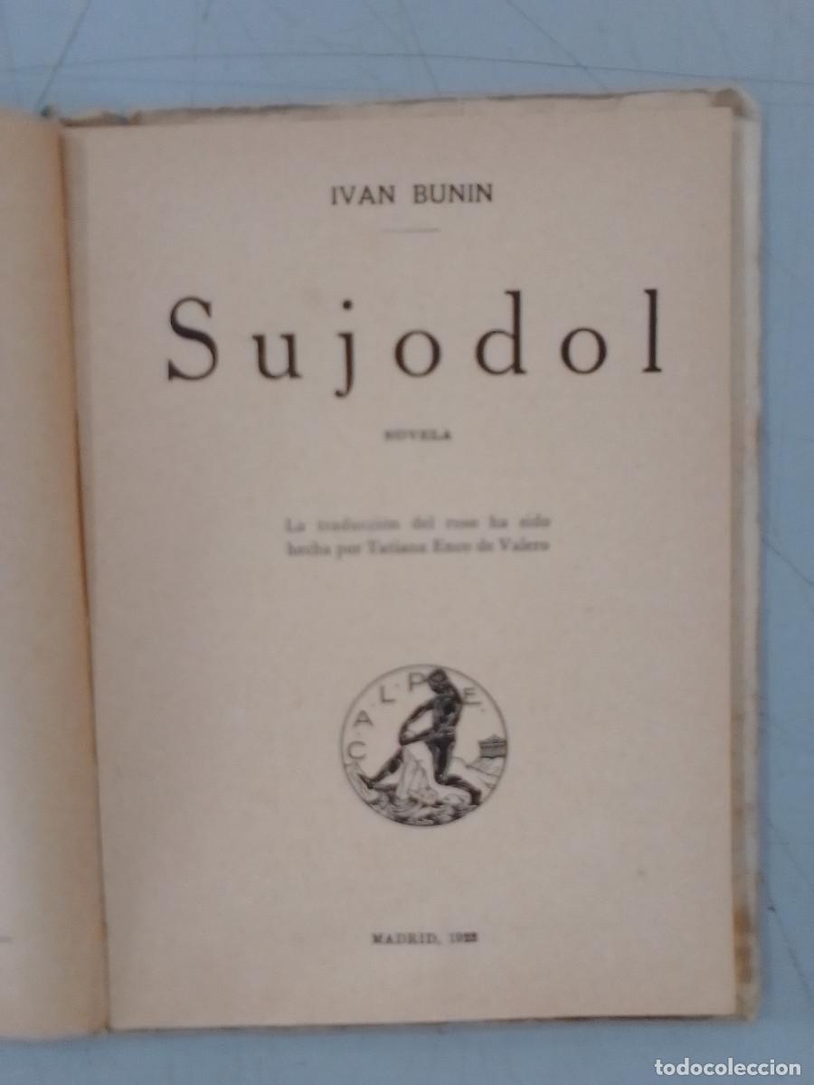 Libros de segunda mano: Sujodol - Ivan Bunin - Ediciones Espasa-Calpe S.A. 1923 - Foto 1