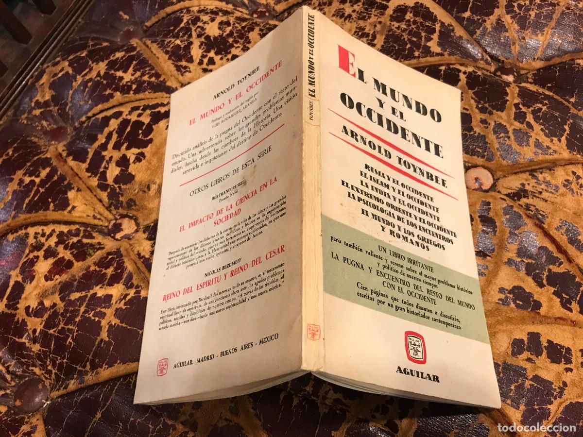 Libros de segunda mano: ARNOLD TOYNBEE. EL MUNDO Y EL OCCIDENTE. 1963 - Foto 1