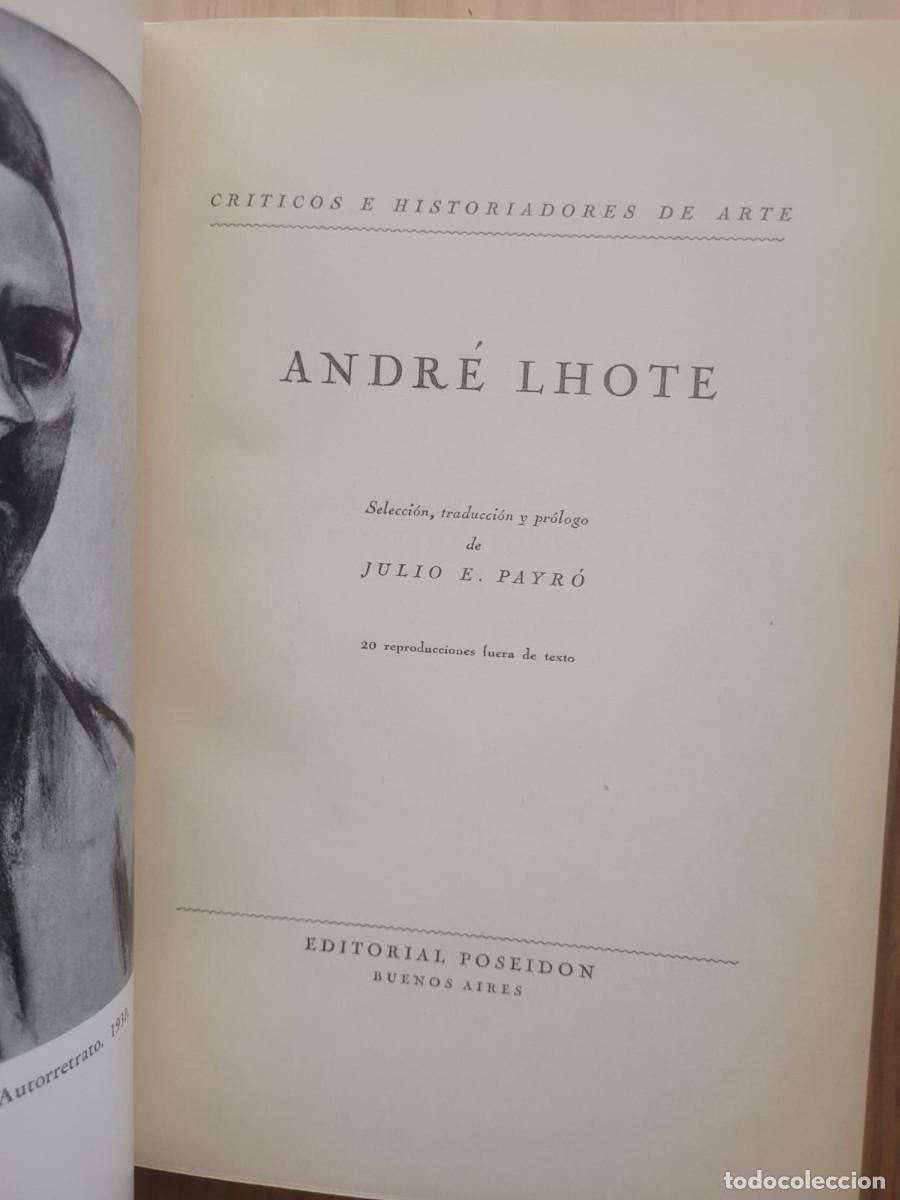 Libros de segunda mano: Andr&eacute; Lothe, interpretaci&oacute;n de la tendencia art&iacute;stica moderna - Julio E. Payr&oacute; - Foto 3
