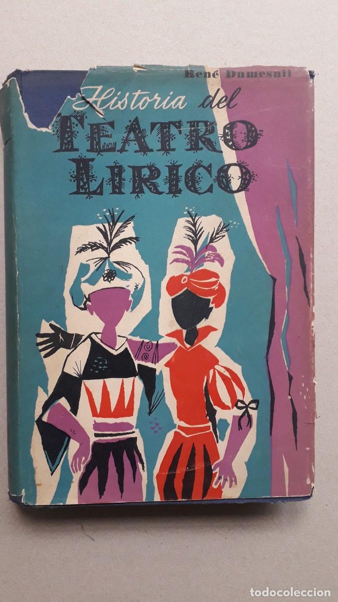 Libros de segunda mano: HISTORIA DEL TEATRO LIRICO - RARO EJEMPLAR! - Foto 1