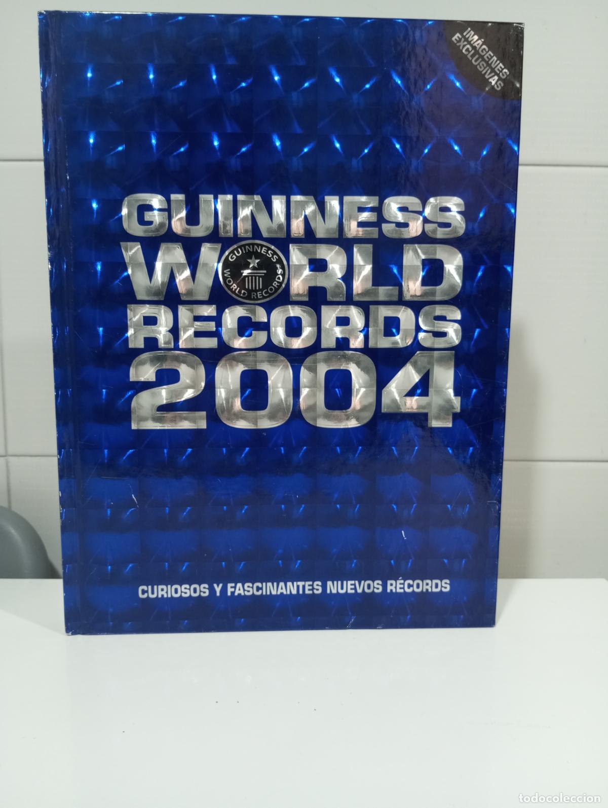 Gebrauchte B&uuml;cher: GUINNESS WORLD RECORDS 2004 CURIOSOS Y FASCINANTES NUEVOS RECORDS