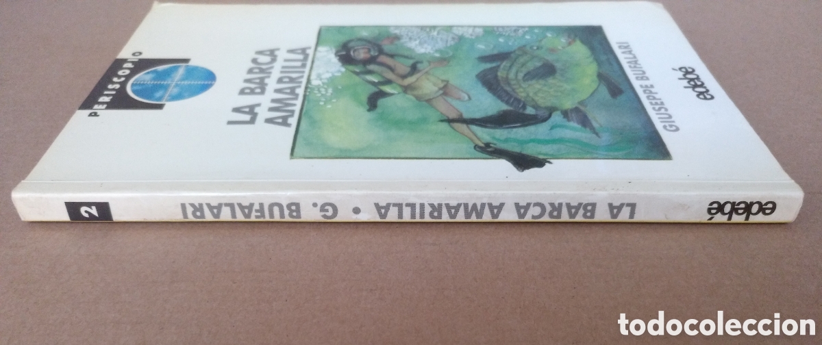 Libros de segunda mano: La barca amarilla. Giuseppe Bufalari. Periscopio 2. Edeb&eacute;, 1991. Libro - Foto 9