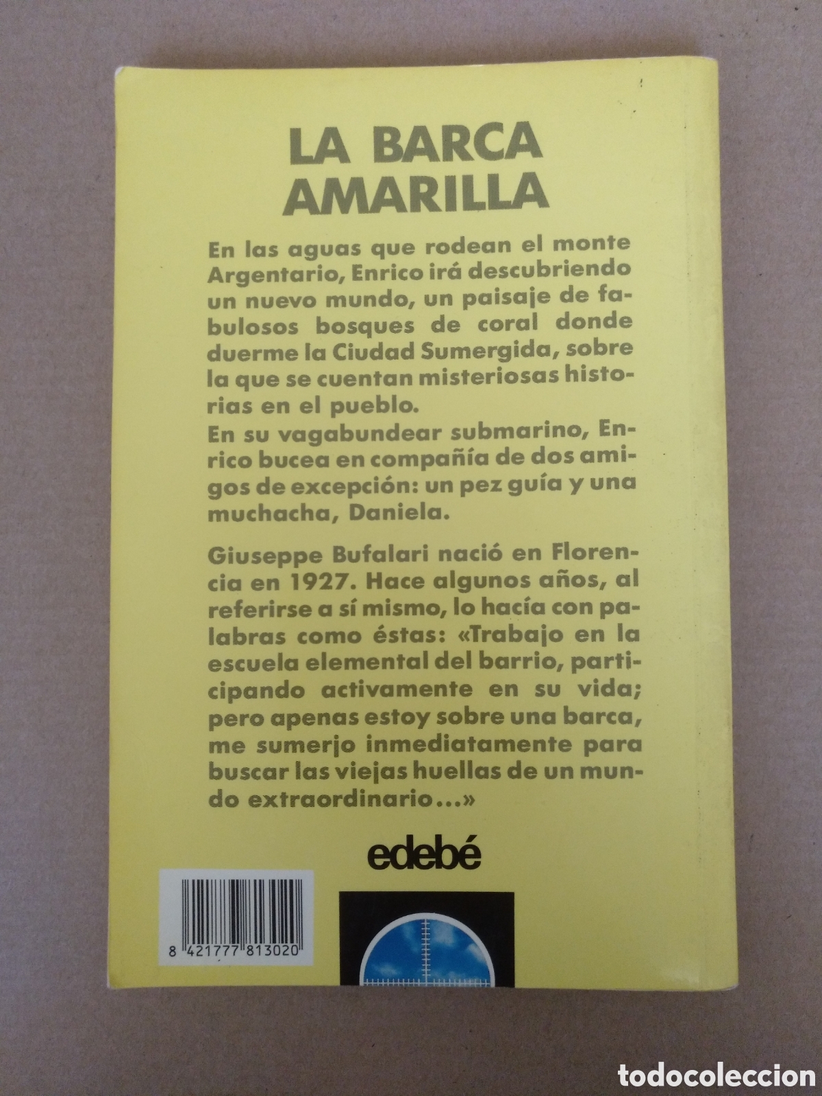 Libros de segunda mano: La barca amarilla. Giuseppe Bufalari. Periscopio 2. Edeb&eacute;, 1991. Libro - Foto 11
