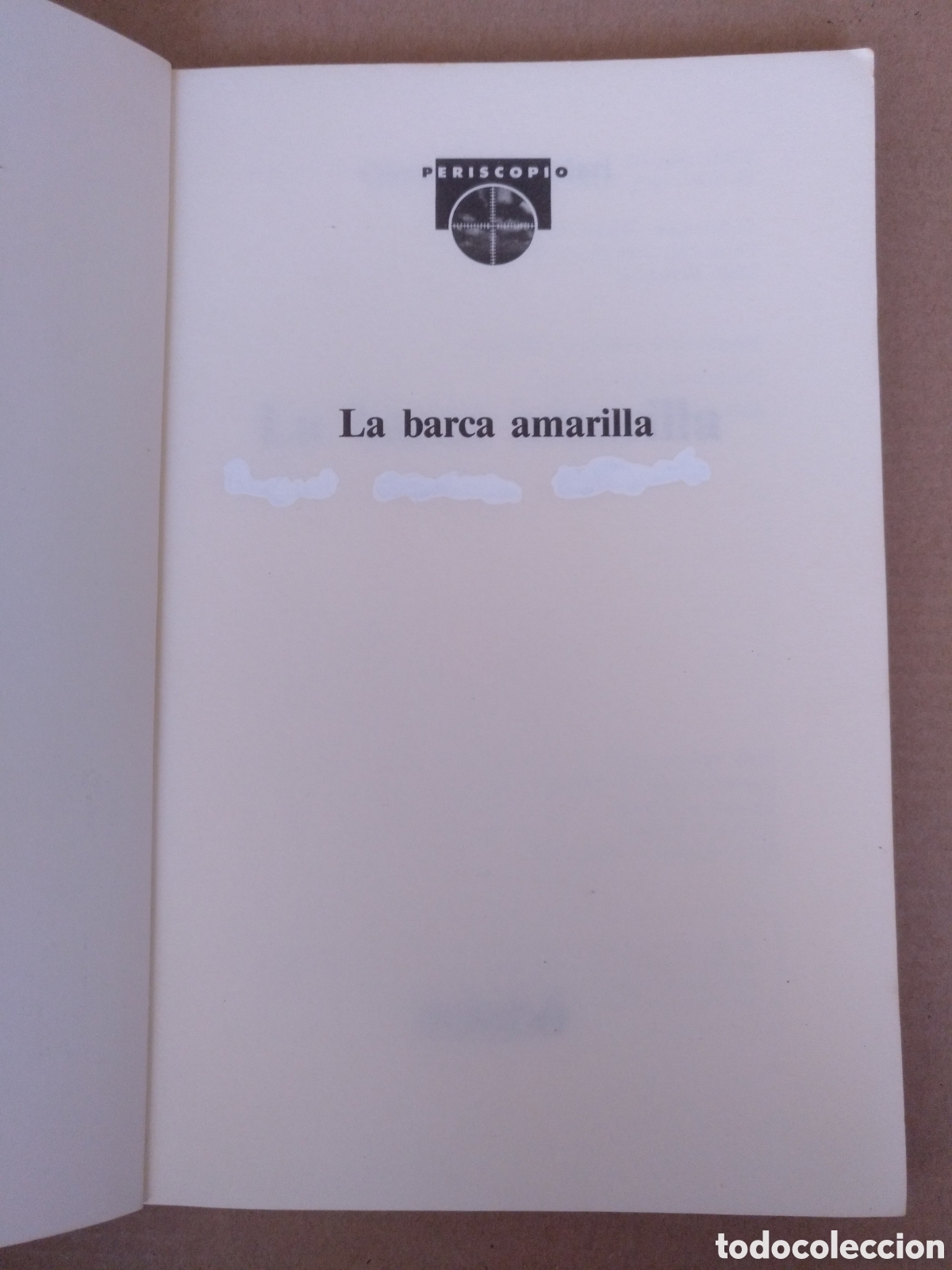 Libros de segunda mano: La barca amarilla. Giuseppe Bufalari. Periscopio 2. Edeb&eacute;, 1991. Libro - Foto 2