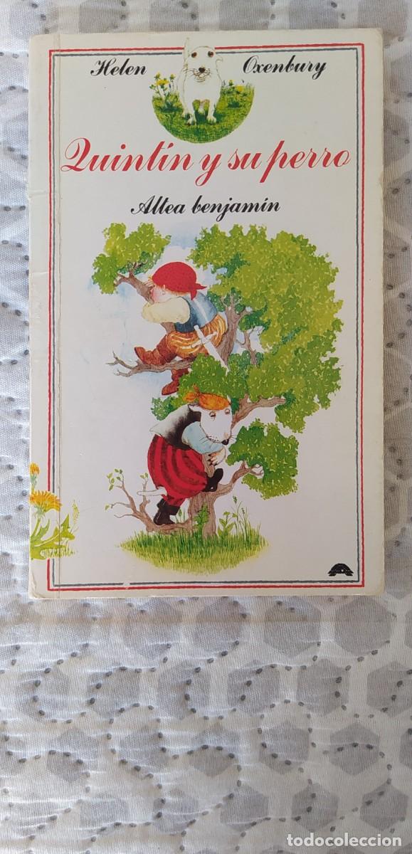 Second hand books: QUINT&Iacute;N Y SU PERRO HELEN OXENBURY ALTEA BENJAM&Iacute;N