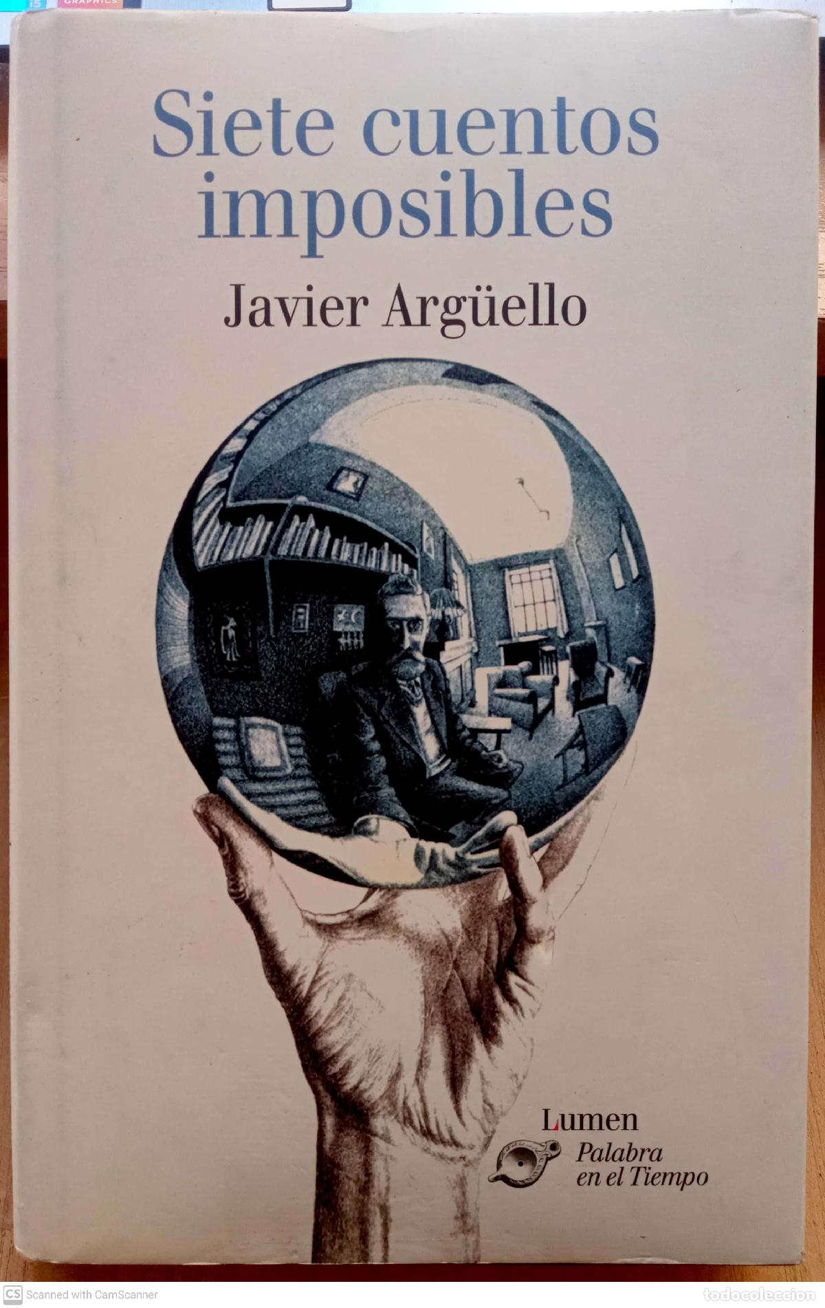 Libros de segunda mano: Siete cuentos imposibles - Javier Arg&uuml;ello - Foto 1