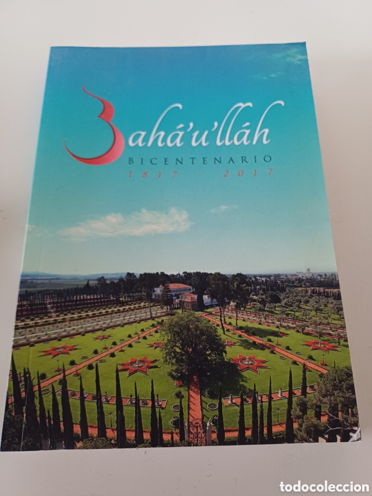 Libros de segunda mano: Comunidad Bahai de Espa&ntilde;a bicentenario 1817 2017 - Foto 1