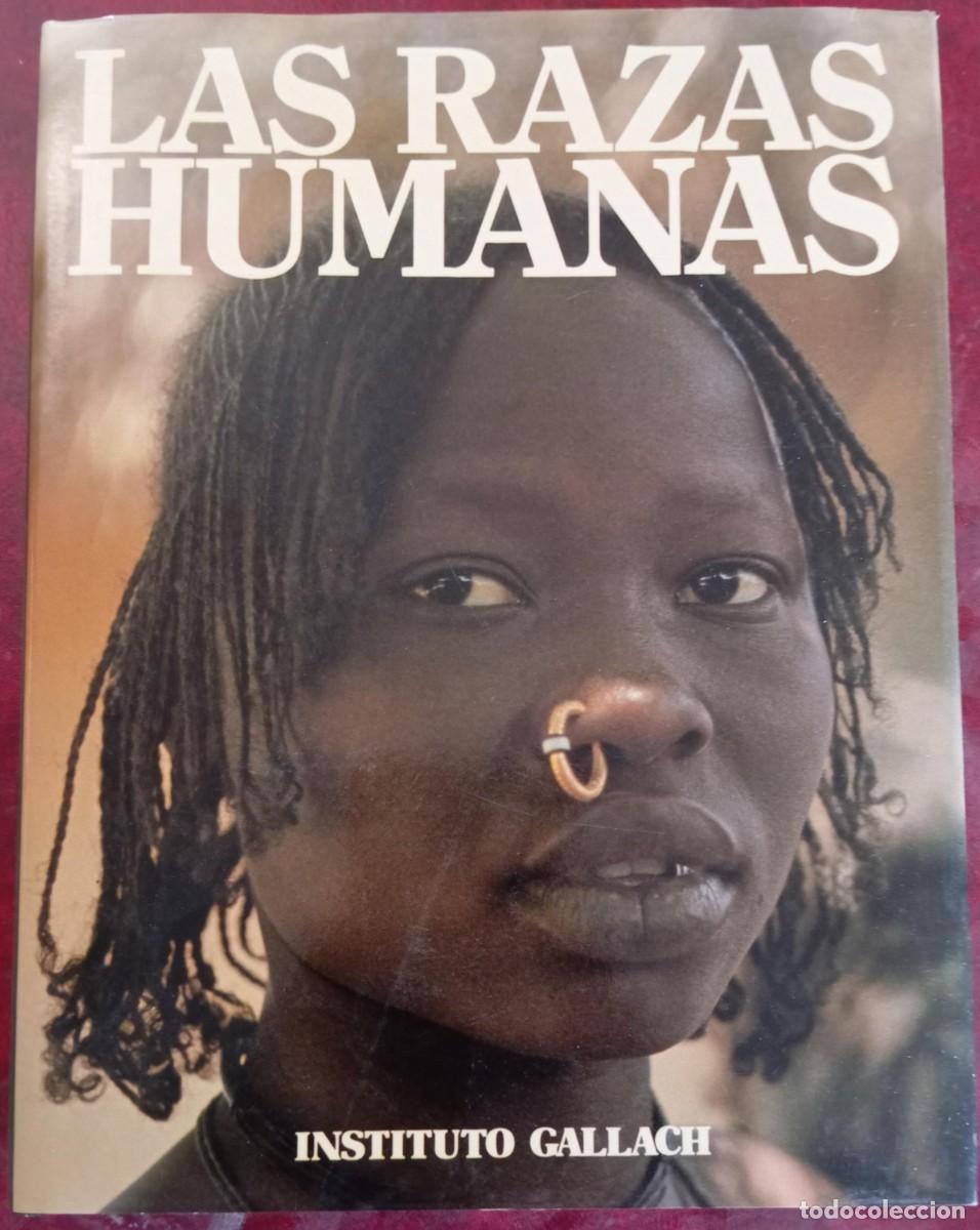 Libros de segunda mano: LAS RAZAS HUMANAS - OCEANO/INSTITUTO GALLACH - 4 TOMOS - Foto 4