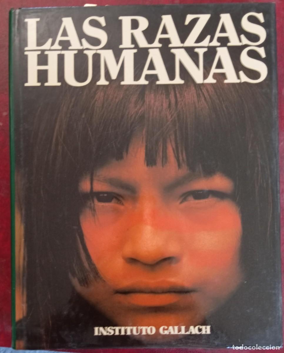 Libros de segunda mano: LAS RAZAS HUMANAS - OCEANO/INSTITUTO GALLACH - 4 TOMOS - Foto 5