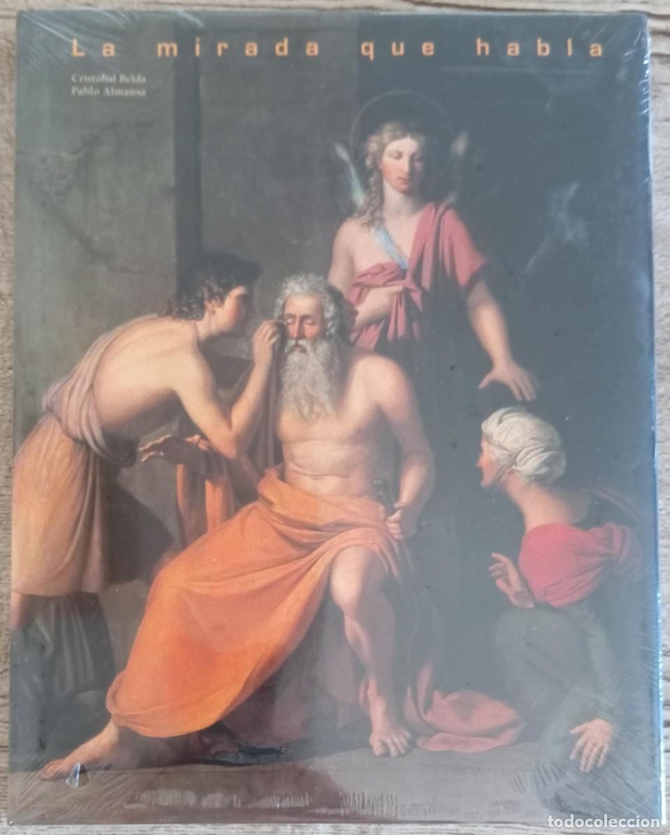 Libros de segunda mano: LA MIRADA QUE HABLA - CRISTOBAL BELDA - Foto 1