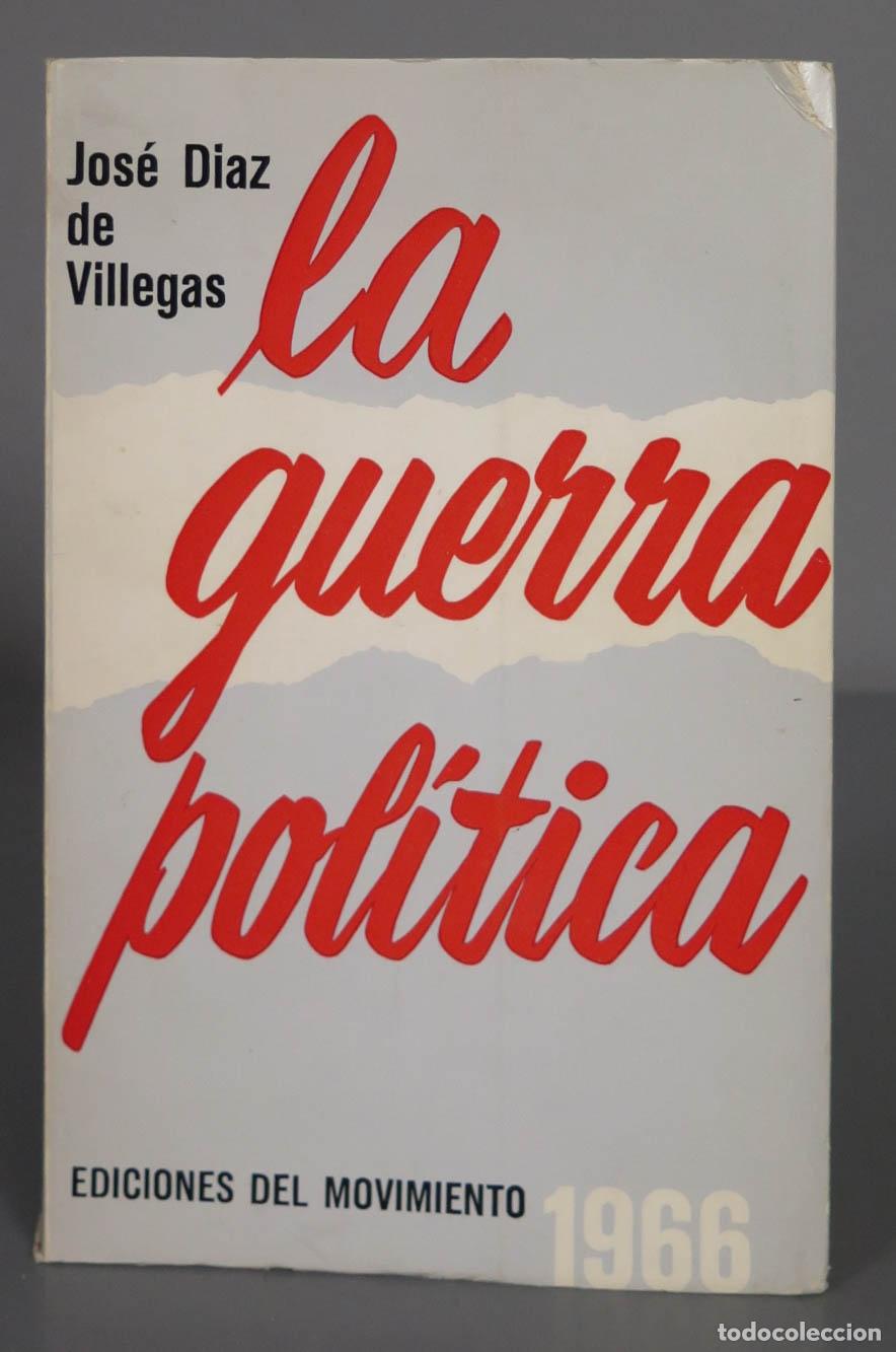 Livres d'occasion: LA GUERRA POLITICA. DE VILLEGAS