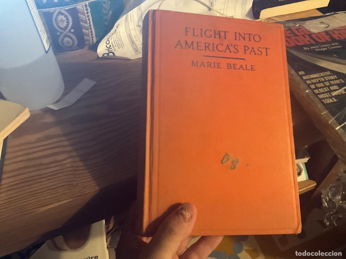 Gebrauchte B&uuml;cher: Flight into America s Past. Marie Beale, Marie.Inca peaks y maya jungles 1982 historia pueblos