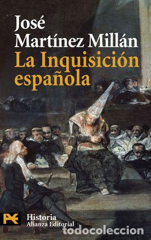 Libros de segunda mano: LA INQUISICI&Oacute;N ESPA&Ntilde;OLA - MARTINEZ MILLAN, JOSE - Foto 1