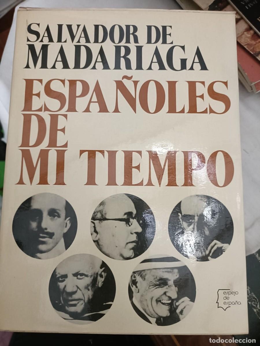 Libros de segunda mano: ESPA&Ntilde;OLES DE MI TIEMPO - Foto 1