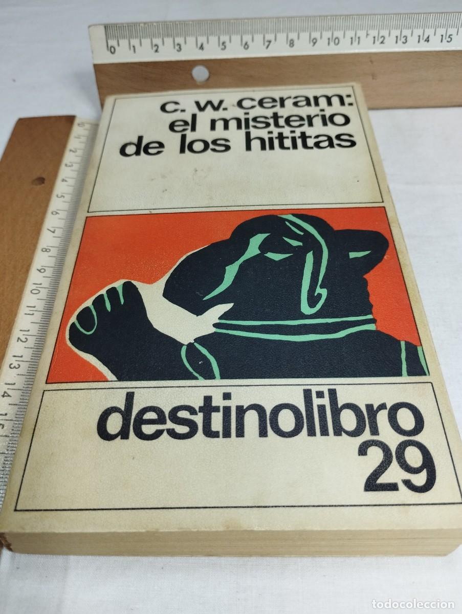 Libros de segunda mano: El misterio de los hititas. C.W. Ceram - Foto 1