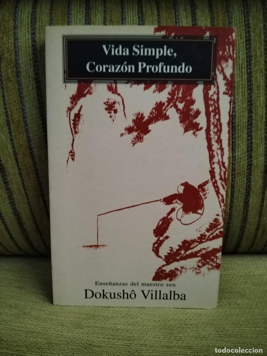 Libros de segunda mano: VIDA SIMPLE, CORAZ&Oacute;N PROFUNDO - Foto 1