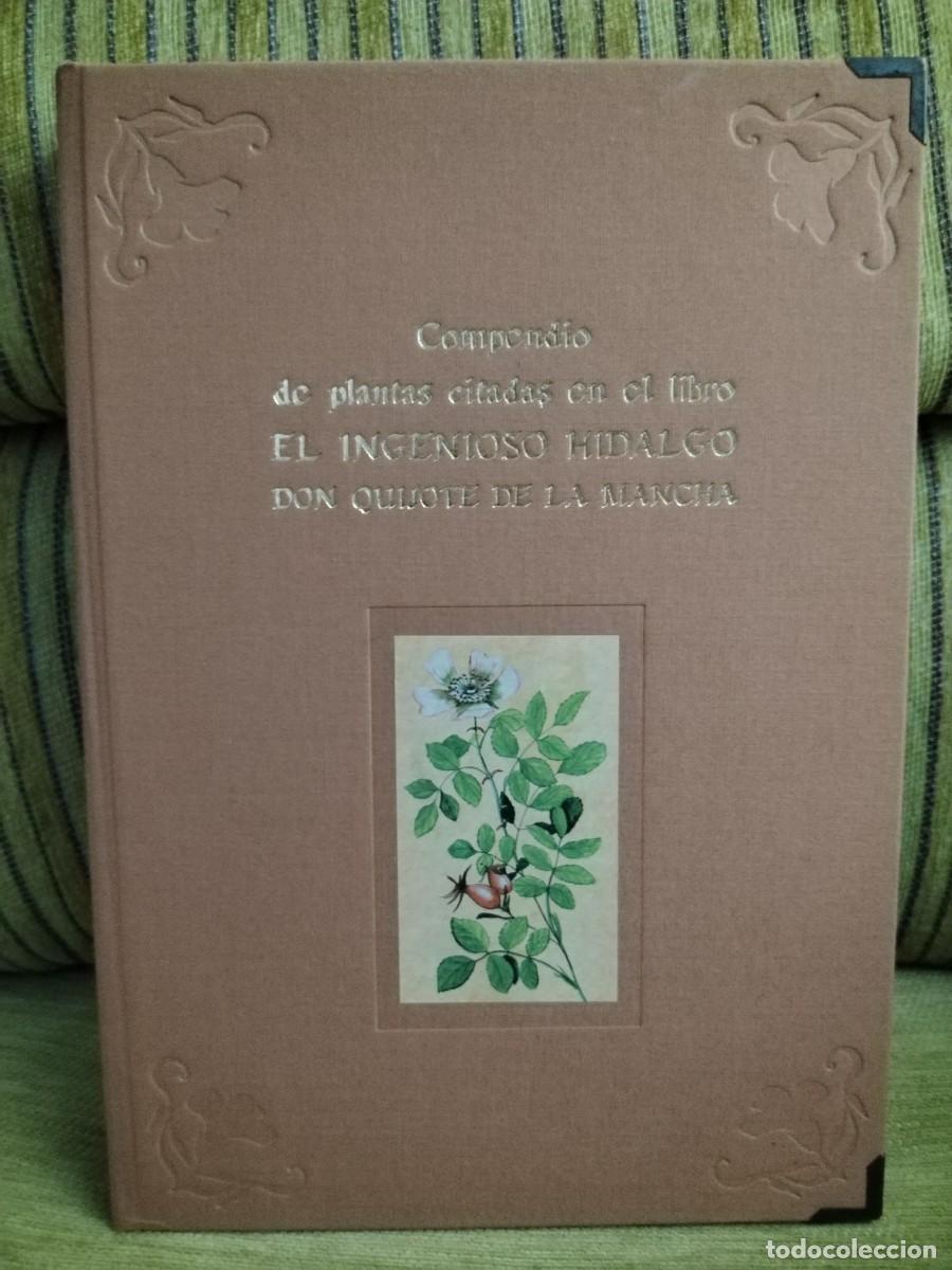 Libros de segunda mano: COMPENDIO DE PLANTAS CITADAS EN EL LIBRO EL INGENIOSO HIDALGO DON QUIJOTE DE LA MANCHA - Foto 1