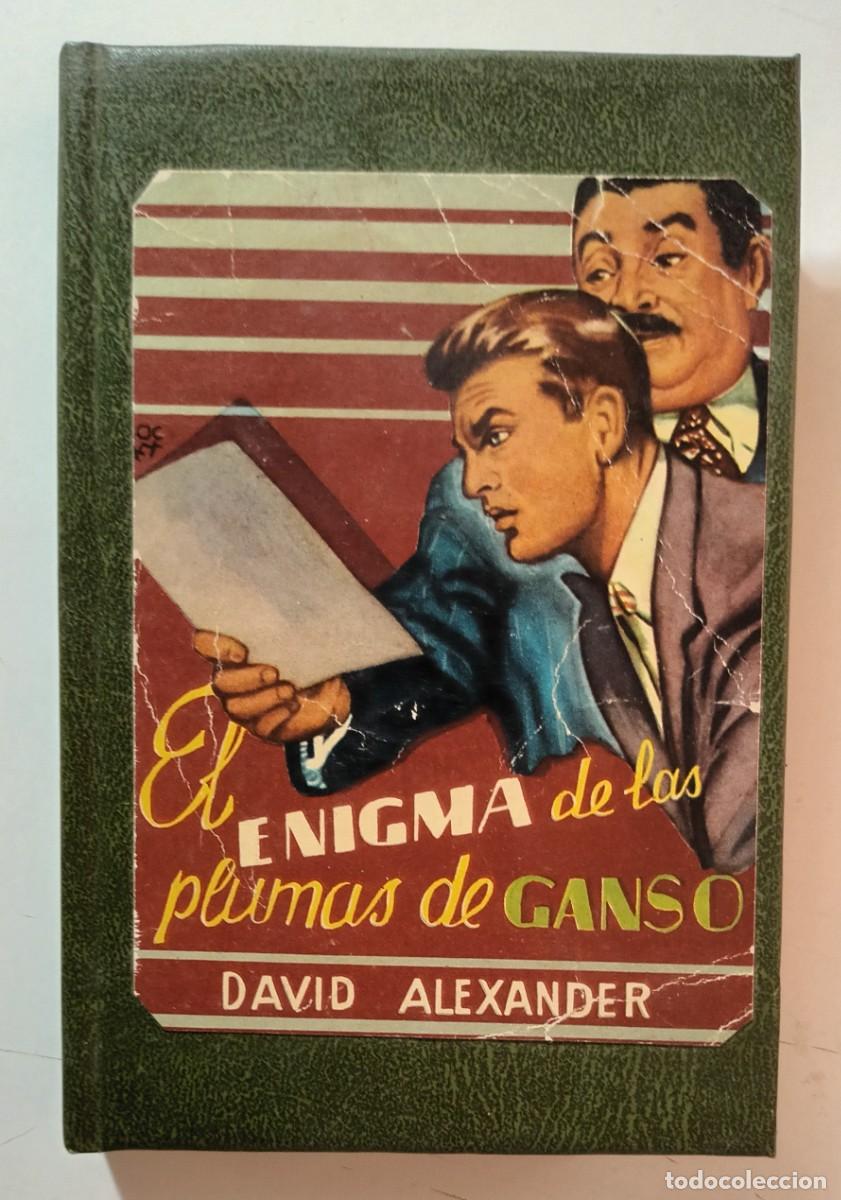 Libros de segunda mano: EL ENIGMA DE LAS PLUMAS DE GANSO - DAVID ALEXANDER - ED. MOLINO - 1958 - Foto 1