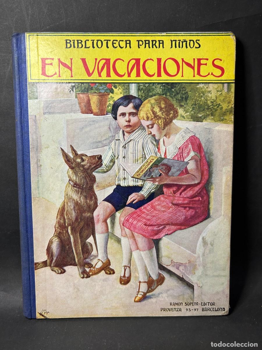 Libros de segunda mano: RAMON SOPENA - EN VACACIONES - 1941 - Foto 1