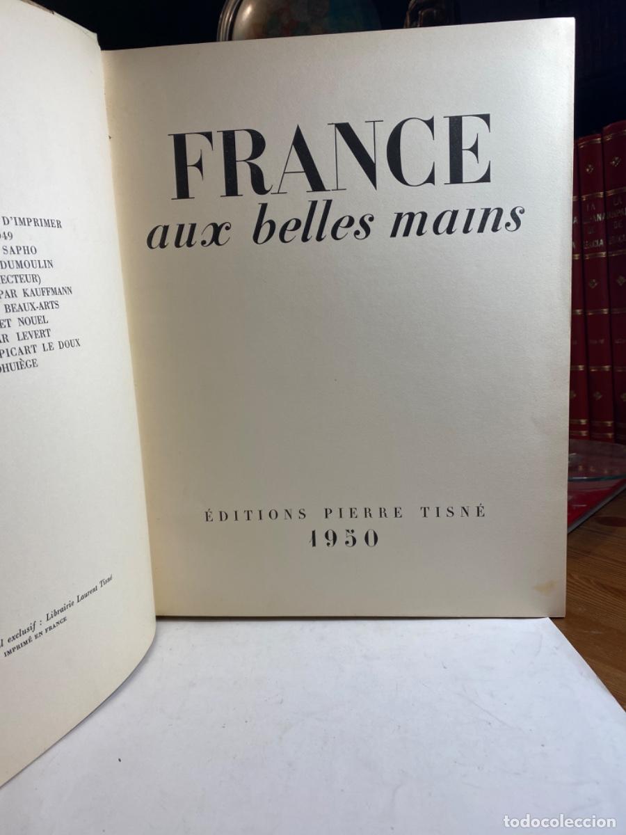Libros de segunda mano: FRANCE AUX BELLES MAINS, 1950, ANDRE CHAMSON - Foto 1