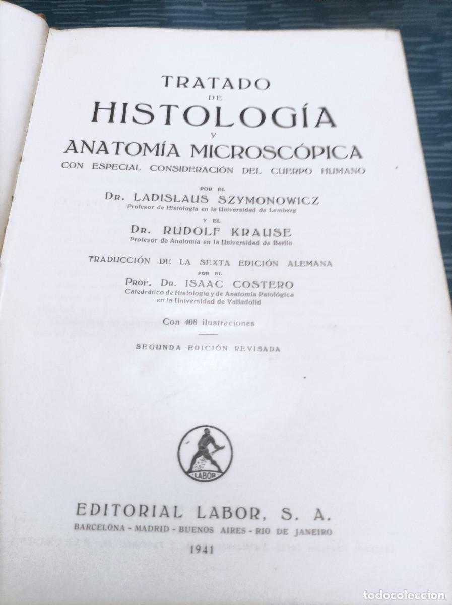 Libros de segunda mano: TRATADO DE HISTOLOGIA Y ANATOM&Iacute;A MICROSCOPICA - Foto 2