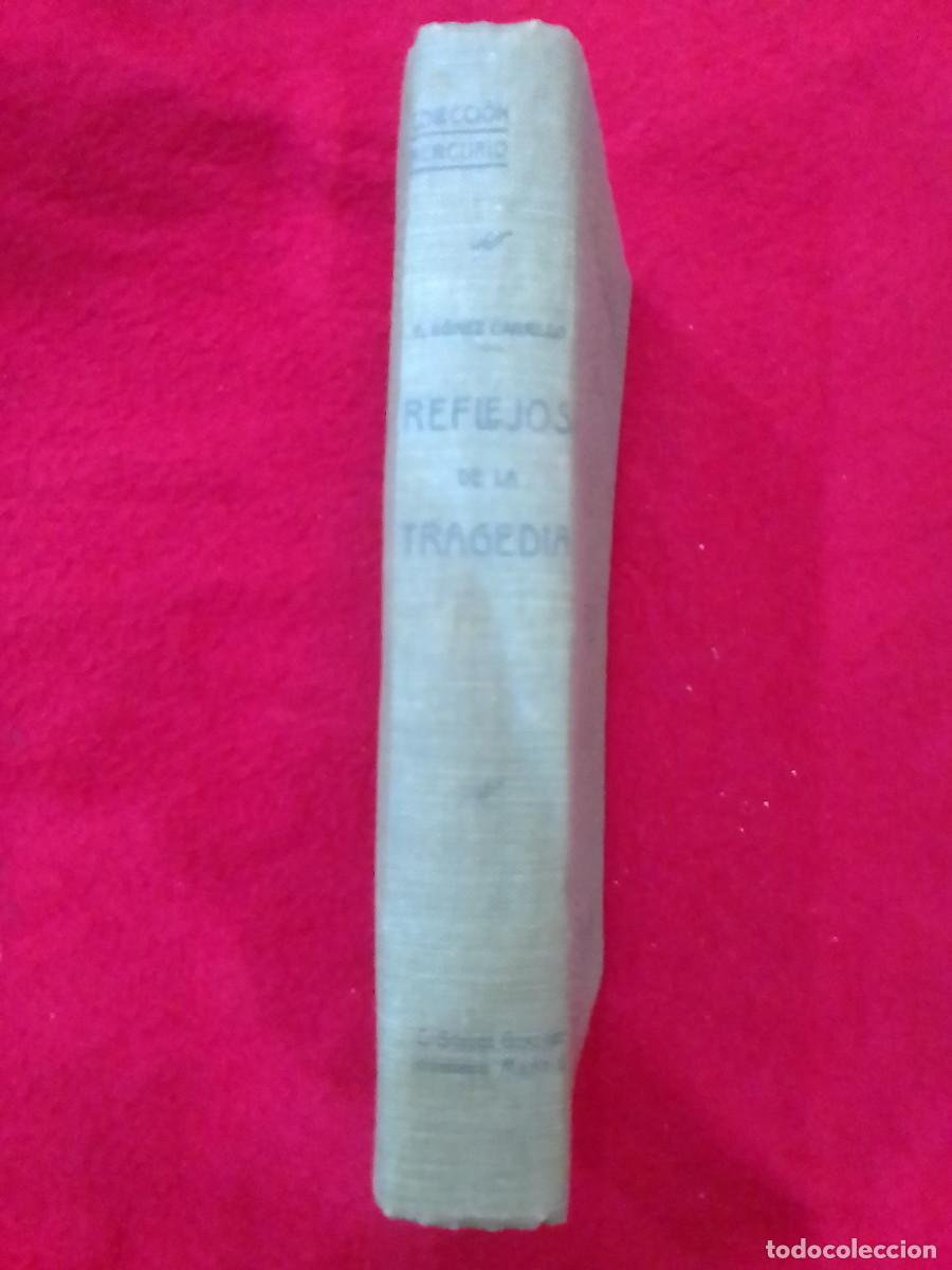Libros de segunda mano: Reflejos de la Tragedia - Enrique G&oacute;mez Carrillo - Biblioteca Selecta Universal. - Foto 2