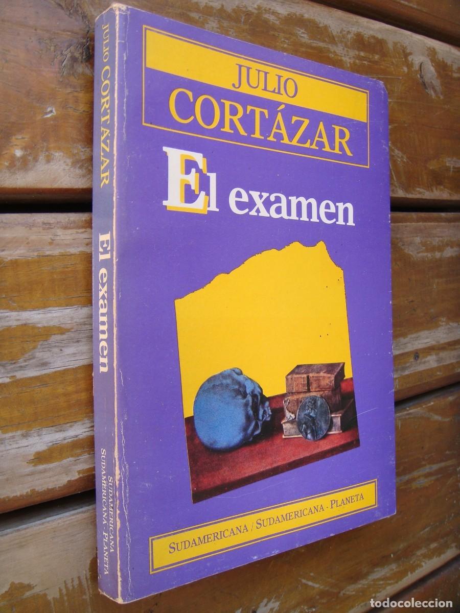 Libros de segunda mano: Julio Cort&aacute;zar: EL EXAMEN. Primera edicion - Foto 2