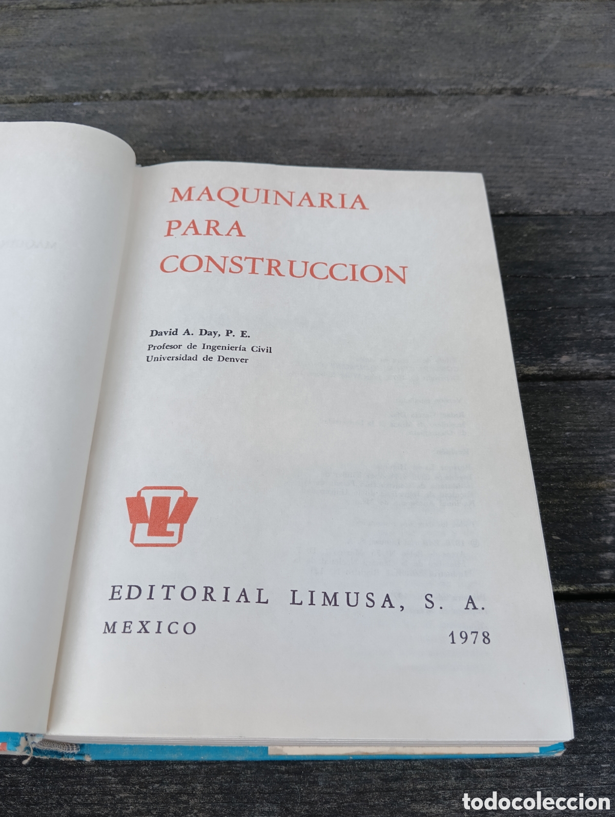 Libros de segunda mano: MAQUINARIA PARA CONSTRUCCI&Oacute;N, DAVID A. DAY. LIMUSA. - Foto 9