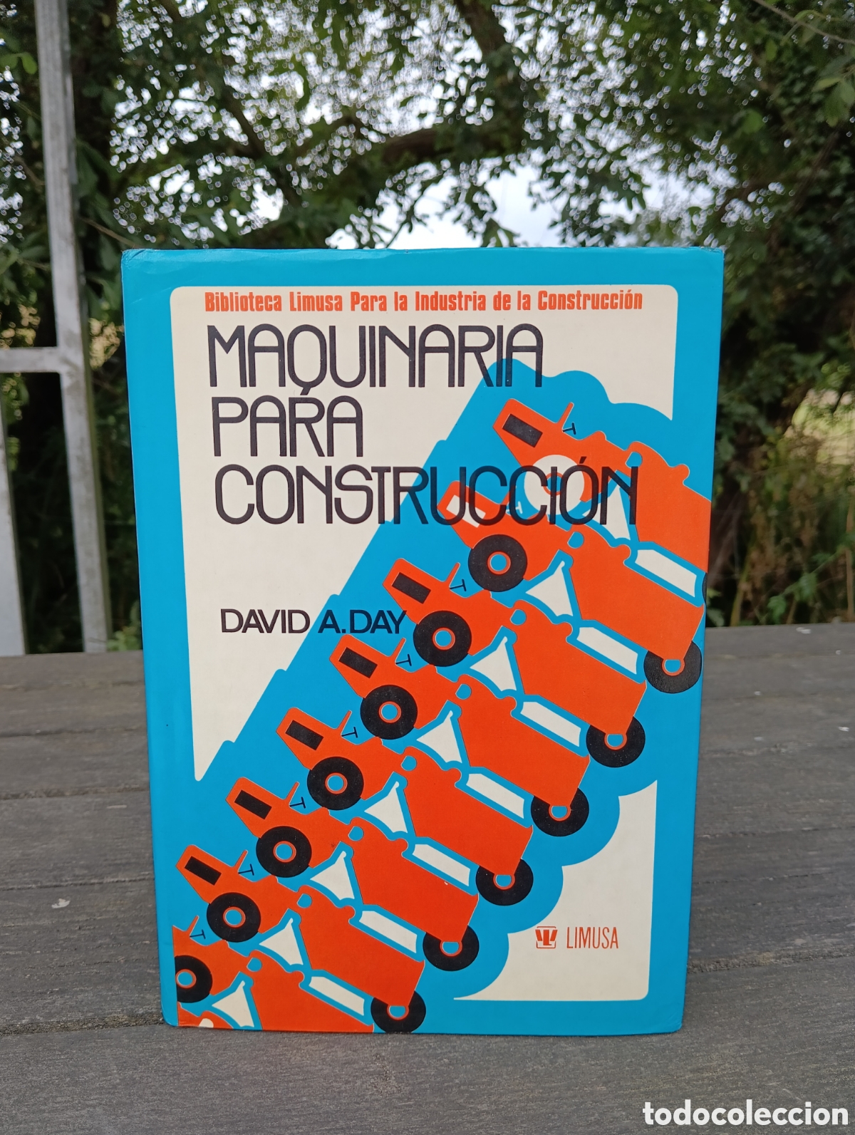 Libros de segunda mano: MAQUINARIA PARA CONSTRUCCI&Oacute;N, DAVID A. DAY. LIMUSA. - Foto 1