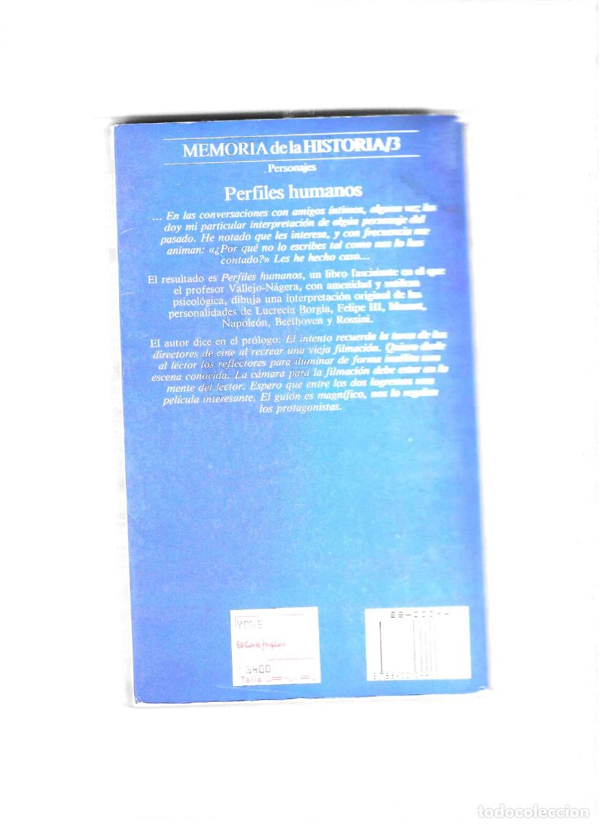 Libros de segunda mano: JUAN ANTONIO VALLEJO NAGERA: PERFILES HUMANOS - Foto 2