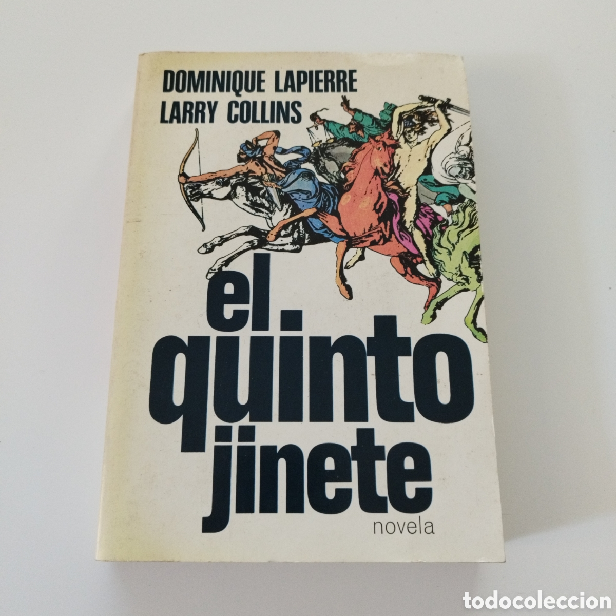 Gebrauchte B&uuml;cher: LIBRO / EL QUINTO JINETE / DOMINIQUE LAPIERRE / LARRY COLLINS