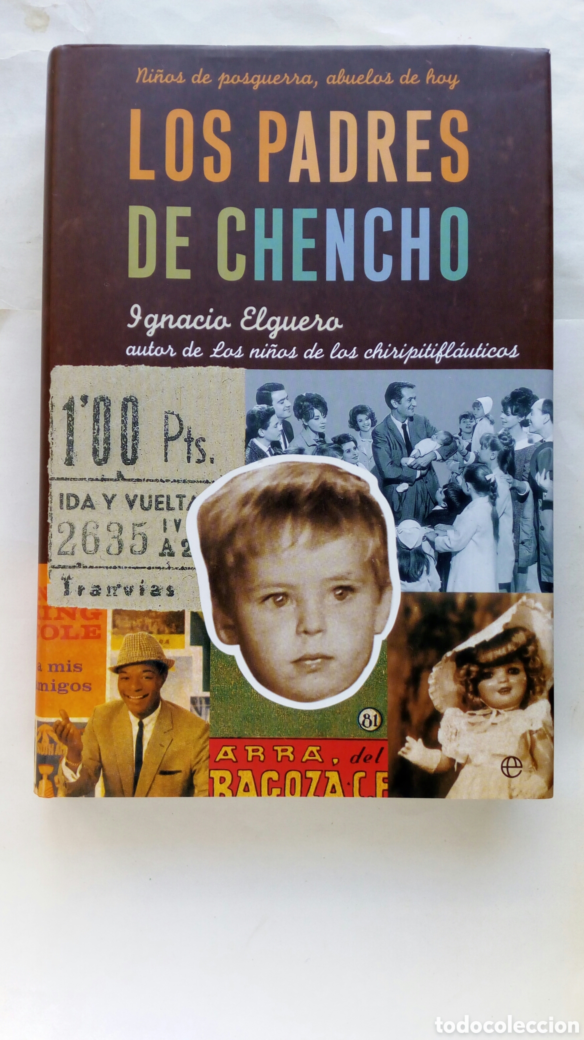 Libros de segunda mano: Los padres de Chencho. Ignacio Elguero. Dedicatoria y firma del autor. - Foto 1