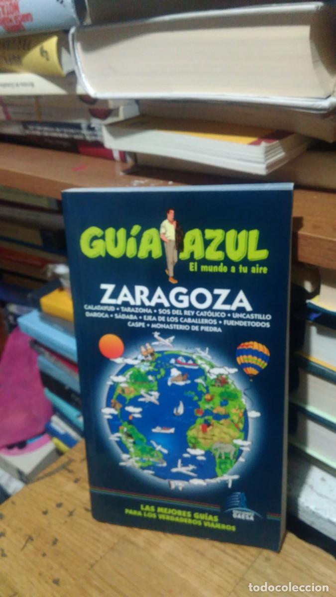 Libros de segunda mano: ZARAGOZA, GU&Iacute;A AZUL, ED. GAESA , 2008/9 - Foto 1