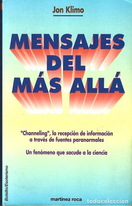 Libros de segunda mano: MENSAJES DEL M&Aacute;S ALL&Aacute; JON KLIMU - Foto 1