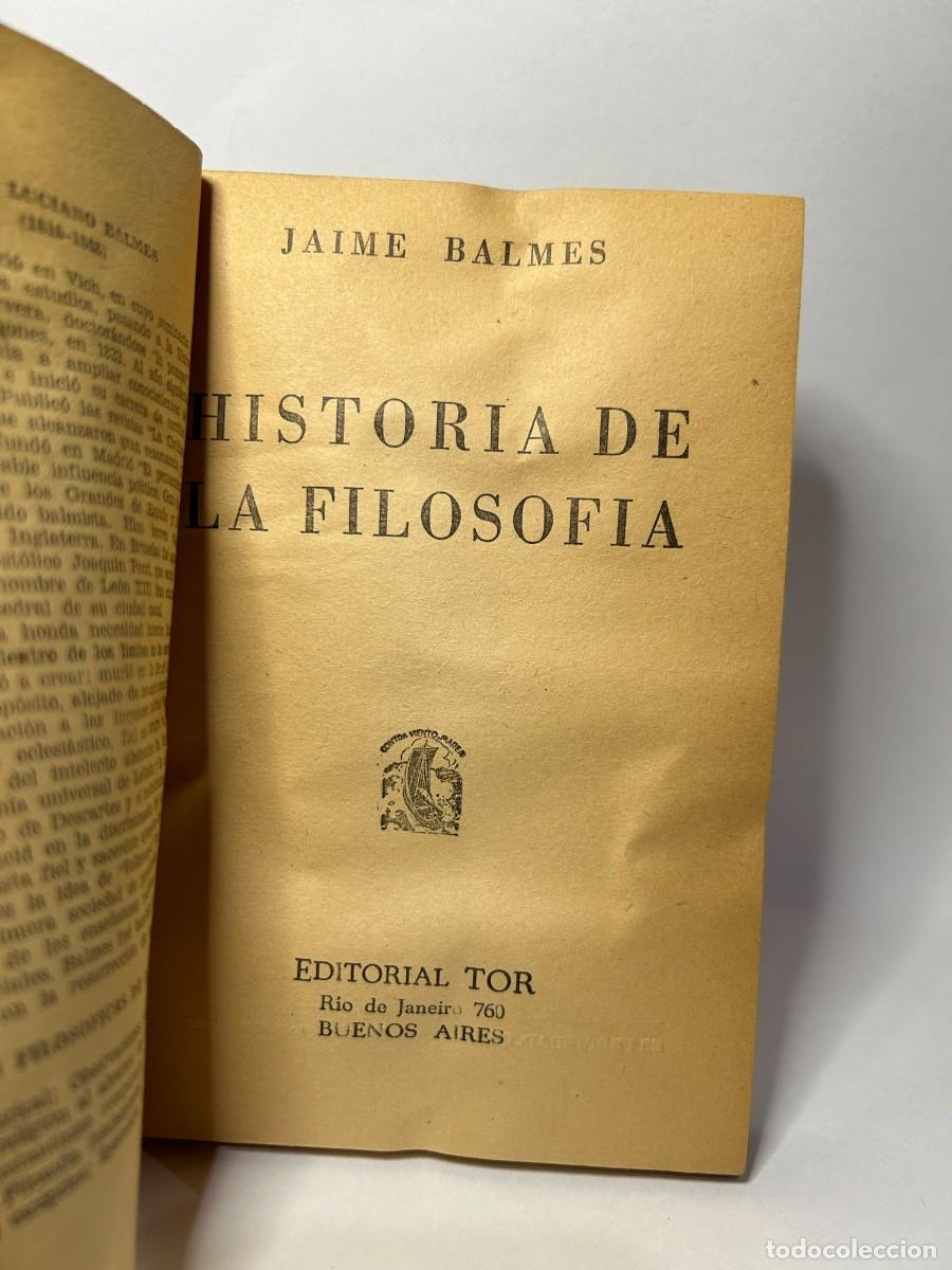 Libros de segunda mano: BALMES - HISTORIA DE LA FILOSOF&Iacute;A - Foto 3